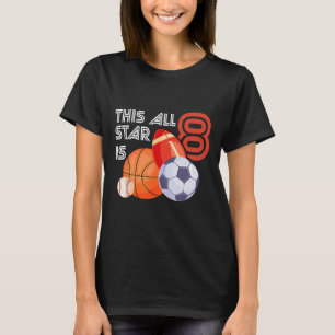 Camiseta Este All Star Tem 8 Anos de Idade Bysketbyll de An