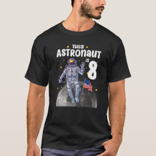 Camiseta Este astronauta tem 8 anos e faz 8 anos