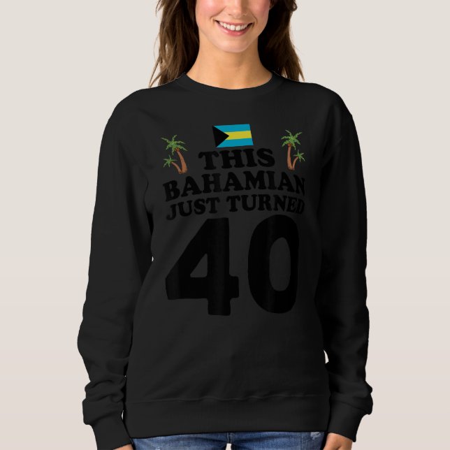 Camiseta Este Bahamian Acabou De Transformar 40 Bahamas ani (Frente)