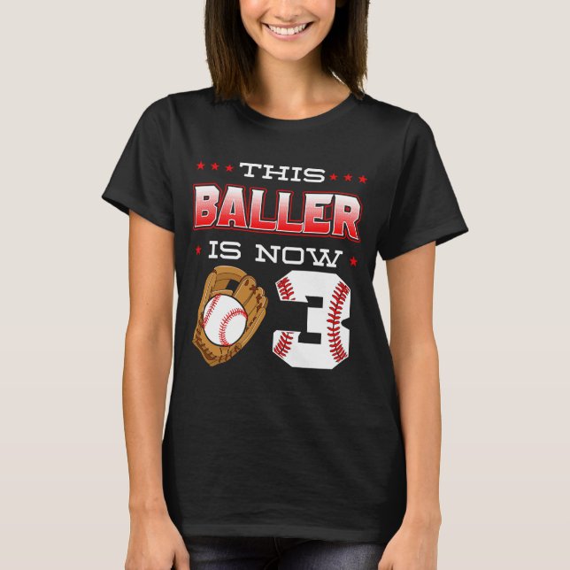 Camiseta Este Baller Agora Faz 3 Festas De Tema De Aniversá (Frente)