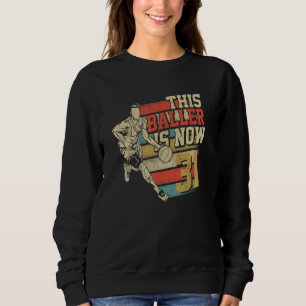 Camiseta Este Baller Agora Tem 31 anos de idade Cesta de An
