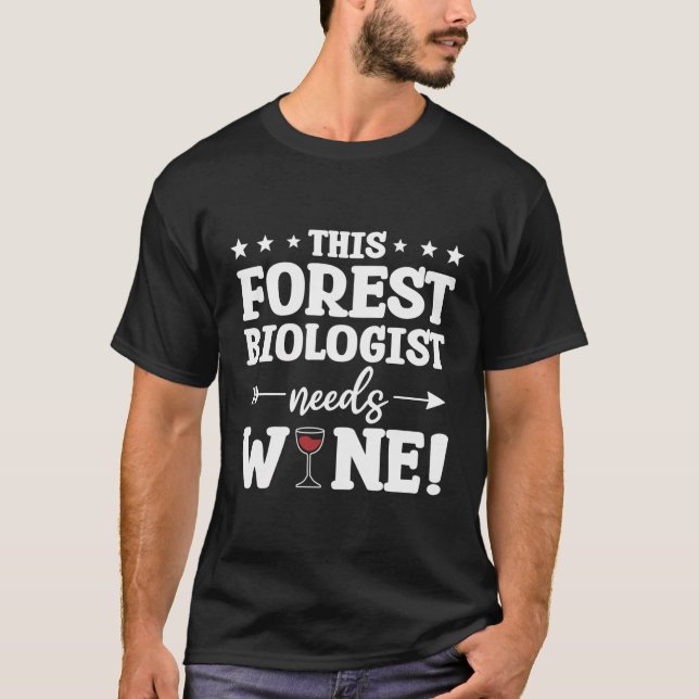 Camiseta Este Biólogo Florestal Precisa De Biologia Do Vinh (Frente)