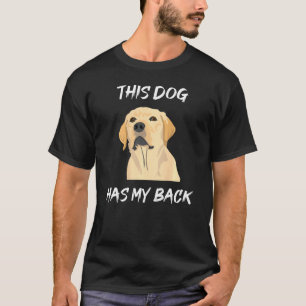 Camiseta Este Cachorro Tem Minhas Costas - Labrador
