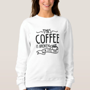 Camiseta Este Café Está Quebrado