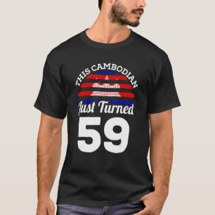 Camiseta Este Cambojano acabou de virar 59 Cambodja 59º Nas