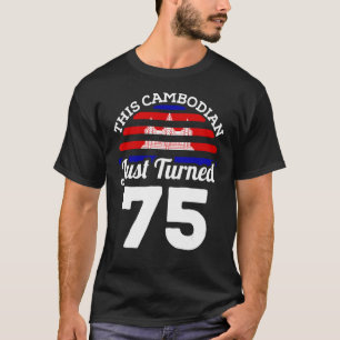 Camiseta Este Cambojano acabou de virar 75 Cambodja 75° ani