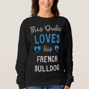 Camiseta Este Cara Ama Seu Bulldog Francês