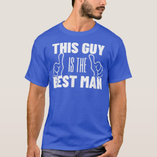 Camiseta Este Cara É O Melhor Homem Despedida de Solteiro N