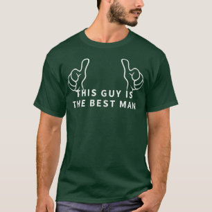 Camiseta Este Cara É O Melhor Homem Festa de Solteiro Noivo
