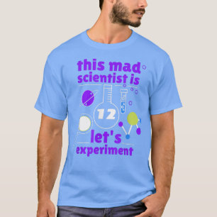 Camiseta Este Cientista Louco é 12 12 de Aniversário