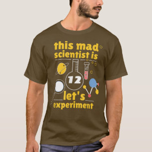 Camiseta Este Cientista Louco é 12 12 de Aniversário
