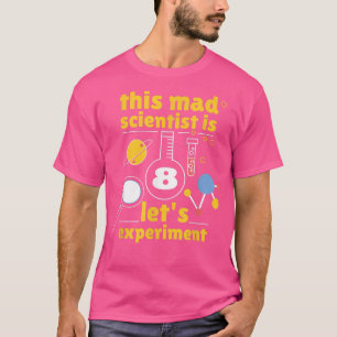 Camiseta Este Cientista Louco é o 8 Aniversário Oitava Oita