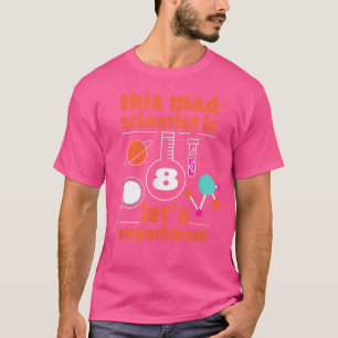 Camiseta Este Cientista Louco é o 8 Aniversário Oitava Oita