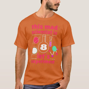 Camiseta Este Cientista Louco é o 8 Aniversário Oitava Oita