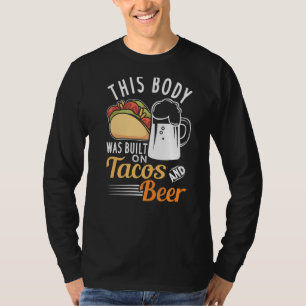 Camiseta Este Corpo Foi Construído Com Tacos E Cerveja