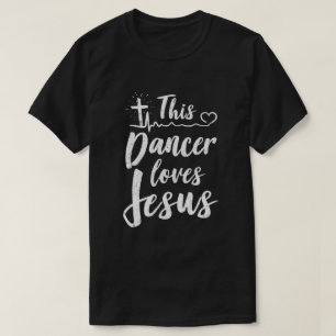 Camiseta Este Dançarino Ama a Dança Cristã de Jesus