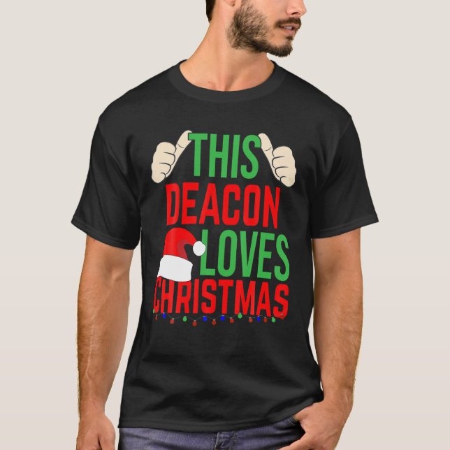 Camiseta Este Deacon ama o Natal Feliz Natal Feriado (Frente)