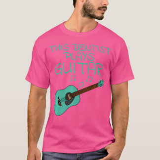Camiseta Este Dentista Toca Música Guitarista Acústica De V