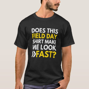 Camiseta Este Dia De Campo Faz-Me Parecer Rápido Professore