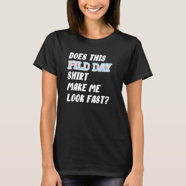 Camiseta Este Dia de Campo Me Faz Parecer Professores Rápid (Frente)