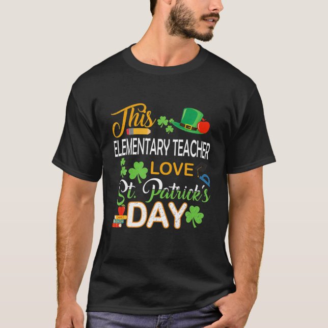 Camiseta Este Dia de São Patrício de Amor de Professores El (Frente)