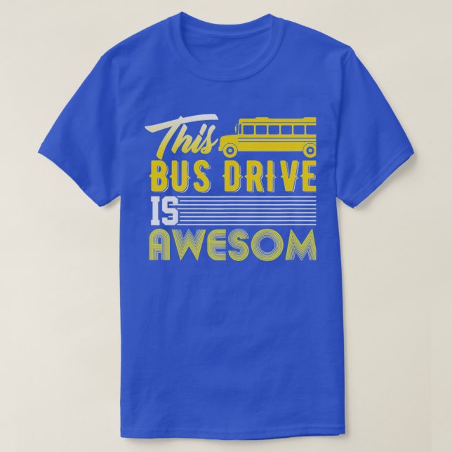 Camiseta Este Driver De Barramento É Incrível 10 (Frente do Design)