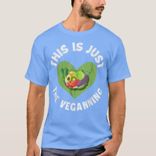 Camiseta Este É Apenas O Veganning Vegan Vegetarian Tofu S