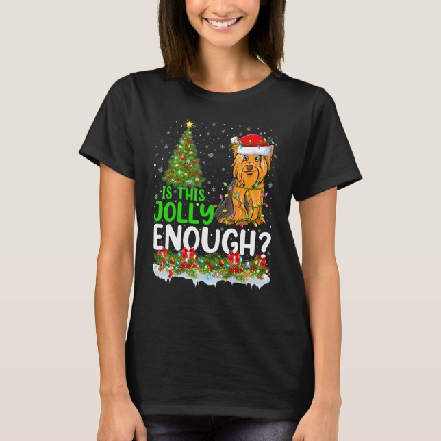 Camiseta Este É Jolly O Suficiente Yorkshire Terrier Dog Ch (Frente)