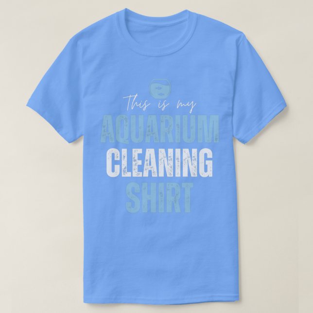 Camiseta Este É Meu Aquário Limpando Engraçados Presentes D (Frente do Design)