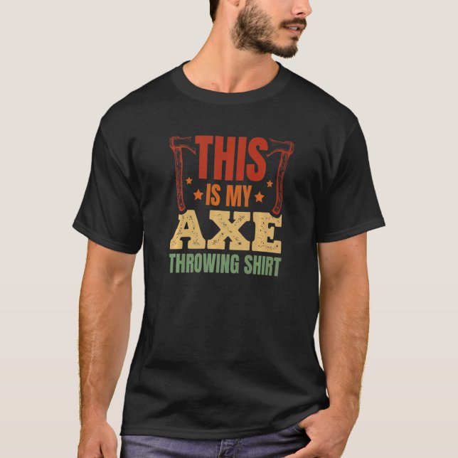 Camiseta Este É Meu Ax Jogando Ax Thrower Hatchet (Frente)