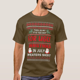 Camiseta Este é meu calor demais para o Natal feio em julho