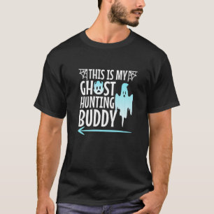Camiseta Este É Meu Fantasma Caçando Amigo