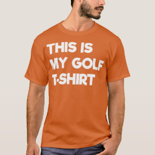 Camiseta Este É Meu Golfe Engraçado Golfe