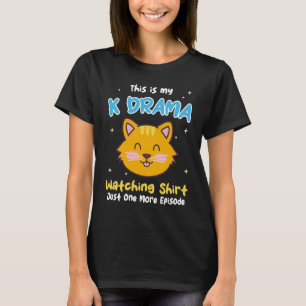 Camiseta Este É Meu K Drama Assistindo Só Mais Um Episódio