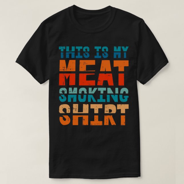 Camiseta Este é meu motivo para fumar carne para um chef Co (Frente do Design)