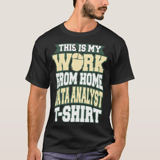 Camiseta Este é meu trabalho do Home Data Analyst (Frente)