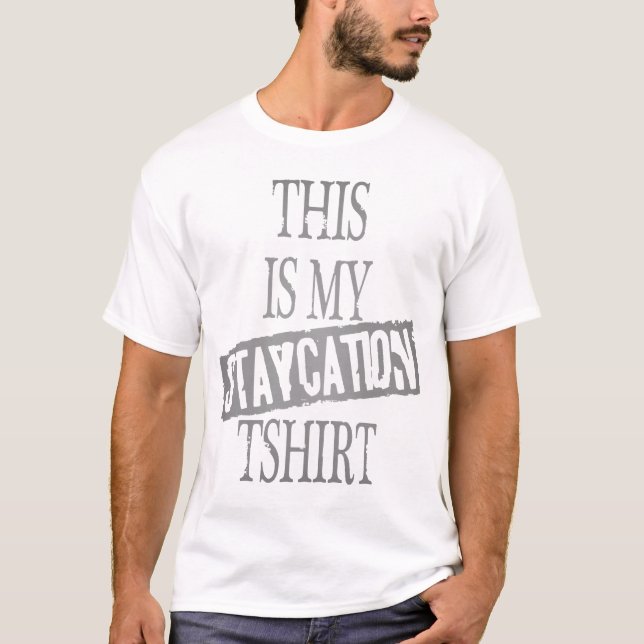 CAMISETA ESTE É MEU TSHIRT DE STAYCATION (Frente)