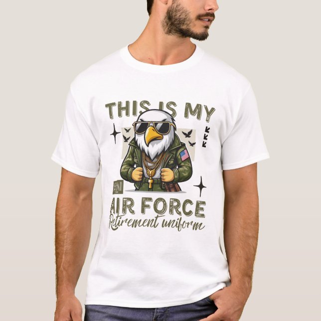 Camiseta Este é meu uniforme de aposentadoria da Força Aére (Frente)