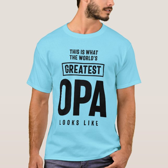 Camiseta Este é o aspecto do maior Opa do mundo (Frente)