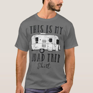 Camiseta Este é o dia de acampamento feliz da minha viagem