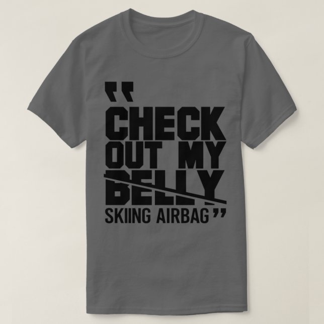 Camiseta Este é o meu airbag de esqui 4 (Frente do Design)