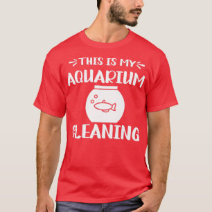 Camiseta Este É O Meu Aquário De Limpeza Aquário Aquário Aq