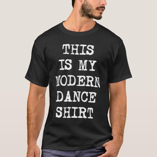 Camiseta Este é o meu baile moderno de dança (Frente)