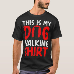 Camiseta Este É O Meu Cachorro Caminhando Pet Aluguel Caçad