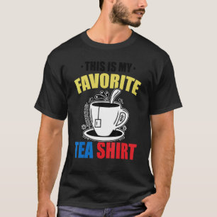 Camiseta Este é o meu chá favorito Chá Bebedor de chá e