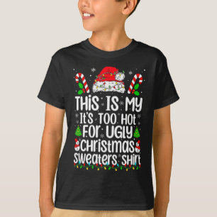 Camiseta Este É o Meu É Quente Demais Para Camisola de Nata