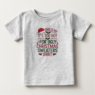 Camiseta Este É o Meu É Quente Demais Para Camisola Feia de