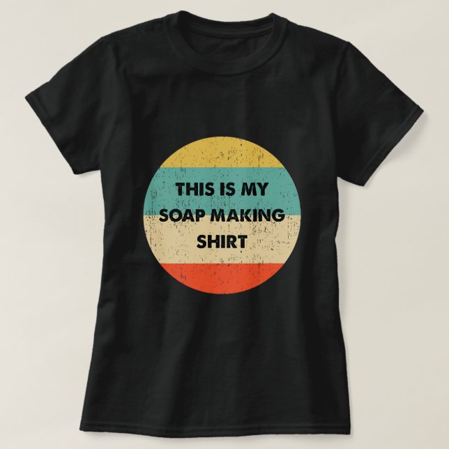 Camiseta Este É O Meu Fazer De Sabão (Frente do Design)