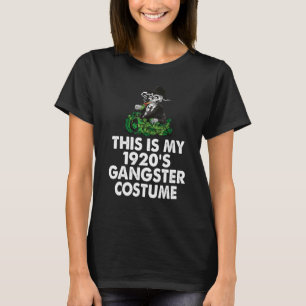 Camiseta Este é o meu figurino de gângster dos anos 20 para