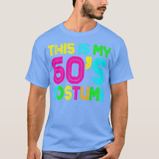 Camiseta Este é o meu Figurino dos anos 60 Festa 60 do Dia 